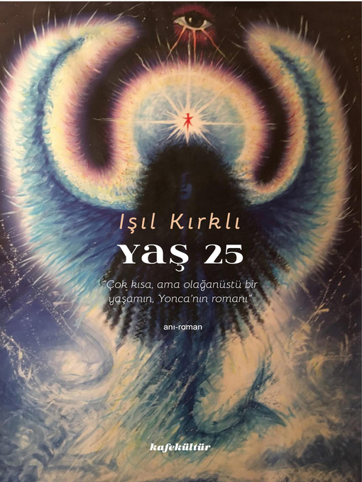 Title details for Yaş 25 by Işıl Kırklı - Available